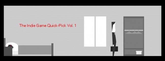 The Indie Game Quick-Pick Vol. 1